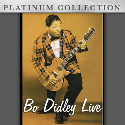 Platinum Collection: Bo Didley Live - Bo Diddley Cover Art