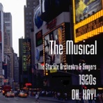 THE MUSICAL 1920s - OH, KAY!