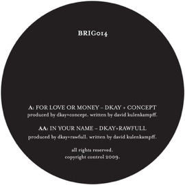 For Love or Money D Kay & Concept