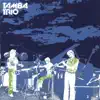 Tamba Trio - Sanguessuga