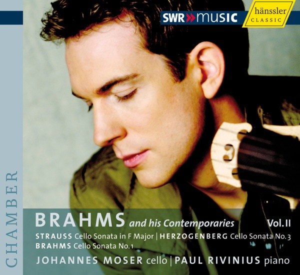 Brahms, J. - Strauss, R. - Herzogenberg, H.: Cello Sonatas (Brahms and His Contemporaries, Vol. 2)