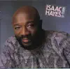 Isaac Hayes - If You Want My Lovin', Do Me Right