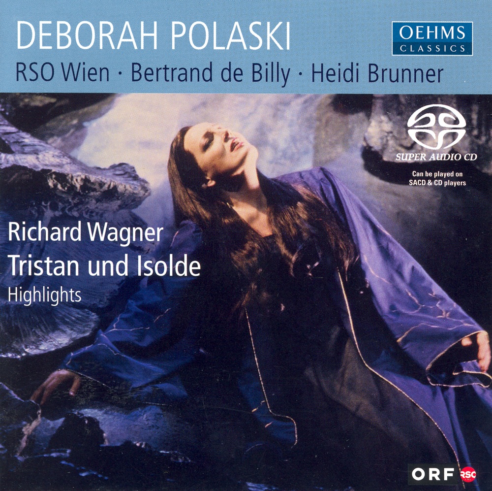 Обложка альбома «Wagner: Tristan Und Isolde (Highlights)» — Deborah Polaski, Bertrand De Billy, Vienna Radio Symphony Orchestra & Heidi Brunner