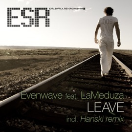 Leave (feat. LaMeduza) [Hanski remix] [Hanski remix] Evenwave