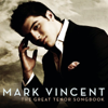 The Great Tenor Songbook - Mark Vincent