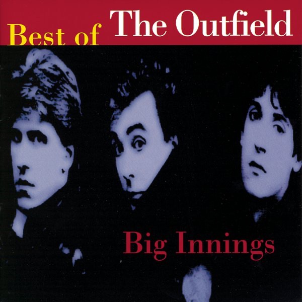 Big Innings - The Best of The Outfield