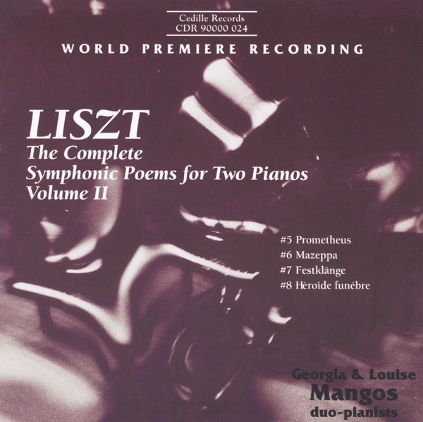 Liszt: Complete Symphonic Poems for Two Pianos, Vol. 2 (The)