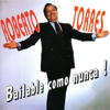 Bailable Como Nunca! - Roberto Torres