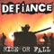 No Reason - Defiance lyrics