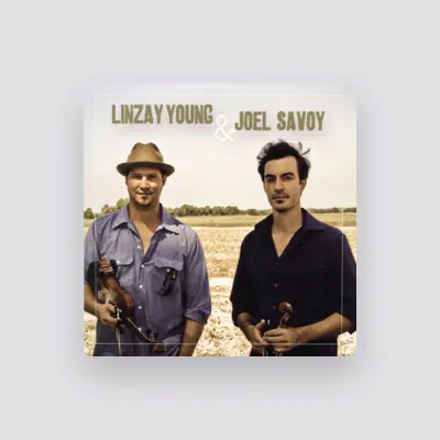 Listen to Linzay Young & Joel Savoy, watch music videos, read bio, see tour dates & more!