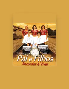 Dengarkan Conjunto Pai e Filhos, tonton video musik, baca bio, lihat tanggal tur & lainnya!