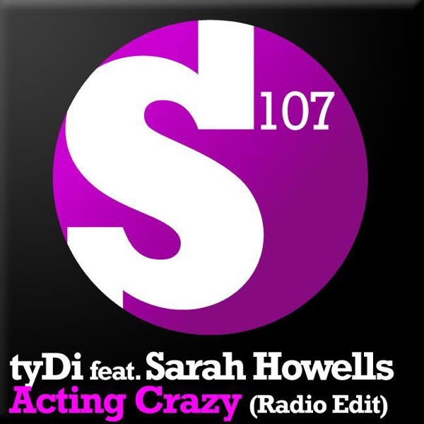 Acting Crazy (Radio Edit) [feat. Sarah Howells]