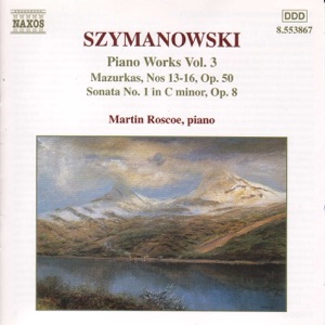 Szymanowski: Piano Works, Vol. 3