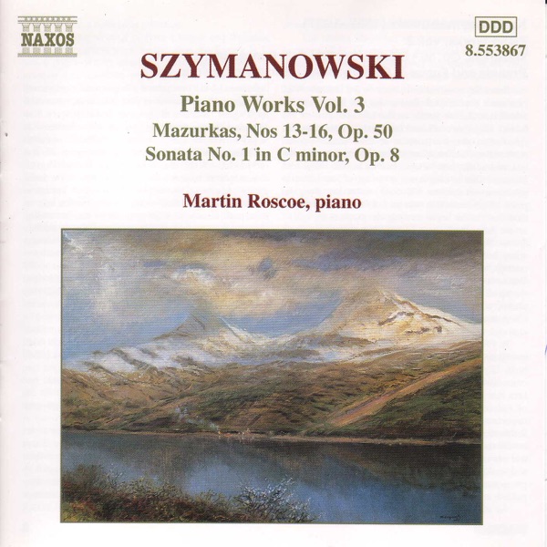 Szymanowski: Piano Works, Vol. 3