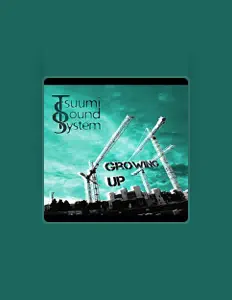 Listen to Tsuumi Sound System, watch music videos, read bio, see tour dates & more!