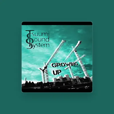 Listen to Tsuumi Sound System, watch music videos, read bio, see tour dates & more!