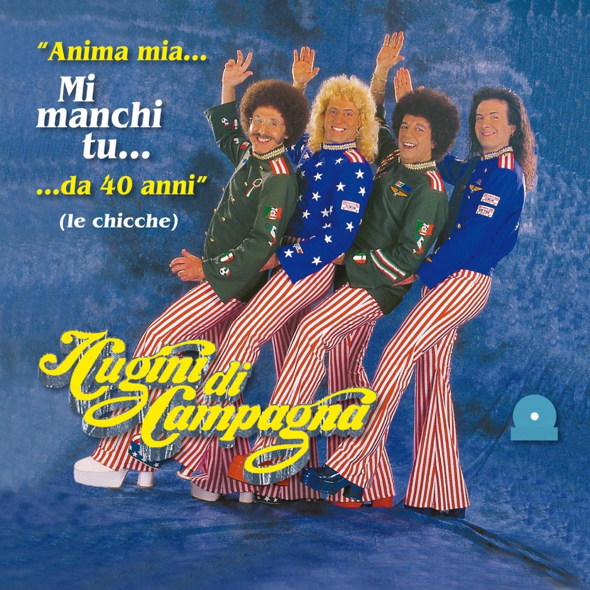 Anima mia... Mi manchi tu ...da 40 anni (Le chicche) by Cugini di Campagna  on Apple Music