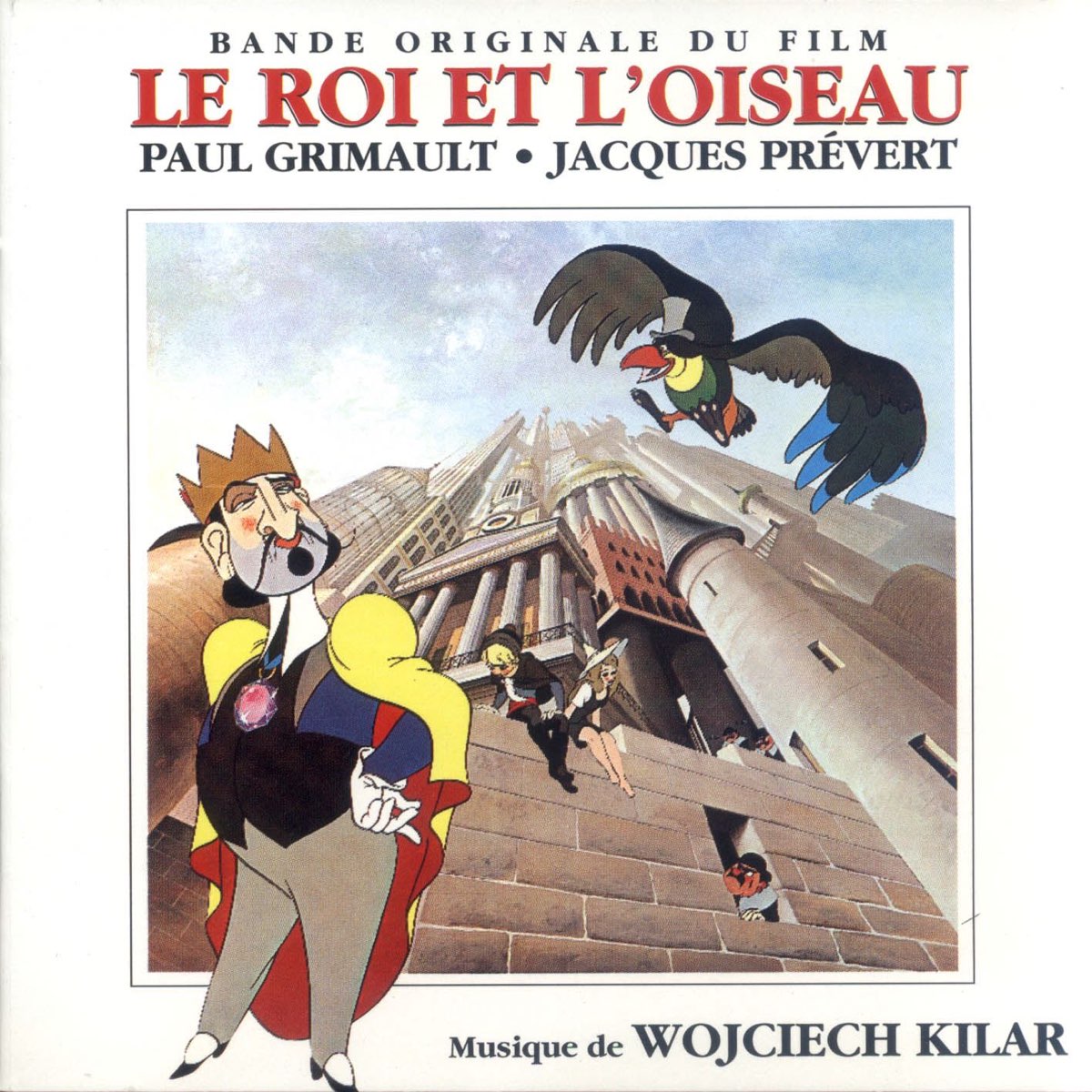 Le roi et l'oiseau (Bande originale du film) - Album by Wojciech Kilar -  Apple Music