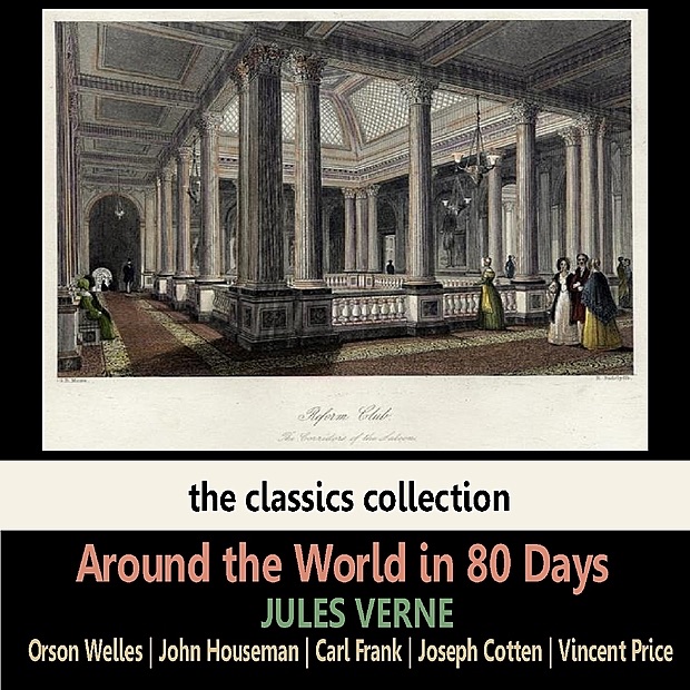 Обложка альбома «Around the World In 80 Days By Jules Verne» — Orson Welles, John Houseman, Carl Frank, Joseph Cotten & Vincent Prince