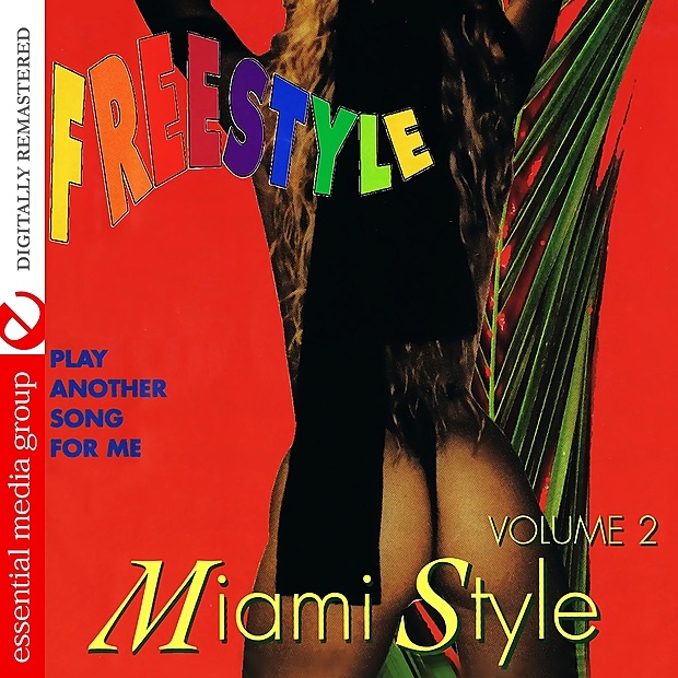 Freestyle Miami Style Vol. 2 (Digitally Remastered)
