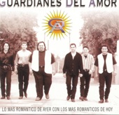 Guardianes del Amor - Dame un Beso y Dime Adiós