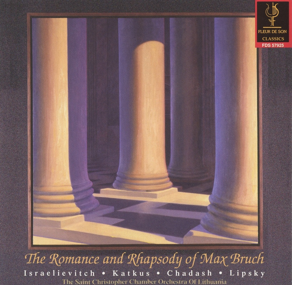 Обложка альбома «The Romance & Rhapsody of Max Bruch» — St. Christopher Chamber Orchestra, Jacques Israelievitch, Arie Lipsky, Donatas Katkus & Guy Chadash
