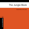 The Jungle Book: Oxford Bookworms Library - Rudyard Kipling & Ralph Mowat (editor)