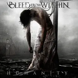 Humanity - Bleed From Within