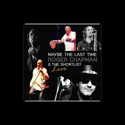 Listen to Roger Chapman, watch music videos, read bio, see tour dates & more!