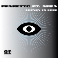 Heaven Is Here (feat. Naan) - EP - Favretto feat. Naan