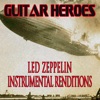 Guitar Heroes: Led Zeppelin Instrumental Renditions