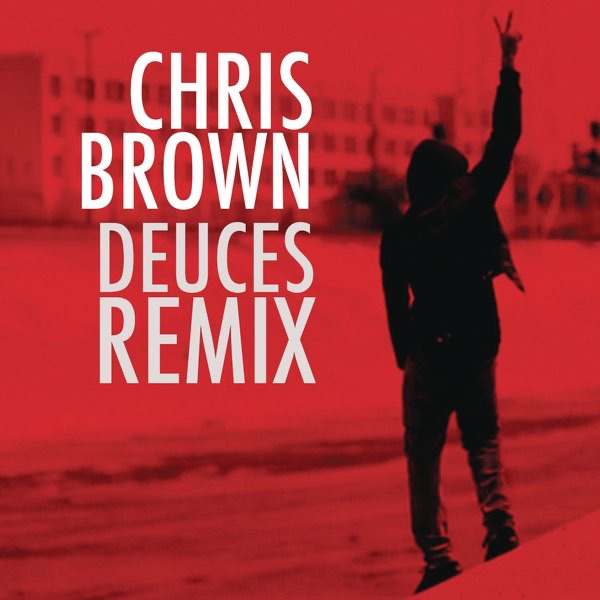 Обложка альбома «Deuces Remix - EP» — Chris Brown