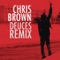 Deuces (Remix) [feat. Fabolous & André 3000] - Chris Brown lyrics