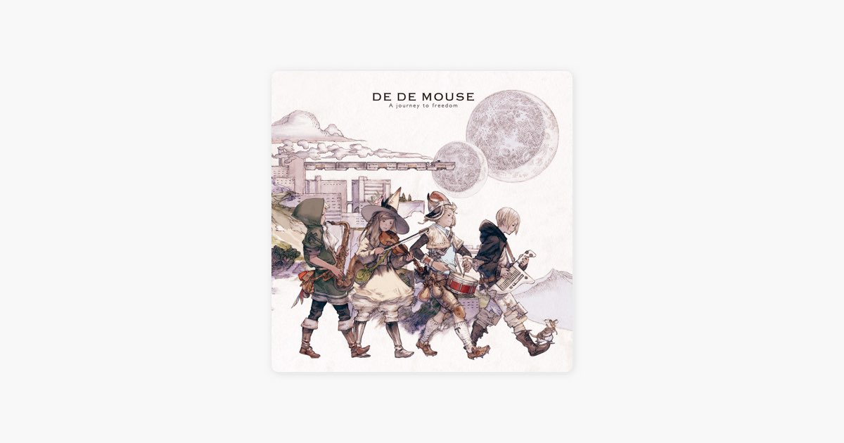 A journey to freedom - DE DE MOUSEのアルバム - Apple Music