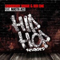 Hip Hop Reloaded (feat. Masta Ace) - Single - der E1ne & Soundbwoy Boogie