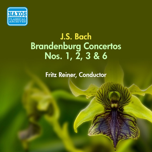 Bach, J.S.: Brandenburg Concertos Nos. 1-3, 6 (Reiner) (1949)