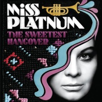 The Sweetest Hangover - Miss Platnum