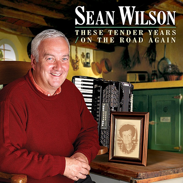 These Tender Years / On the Road Again