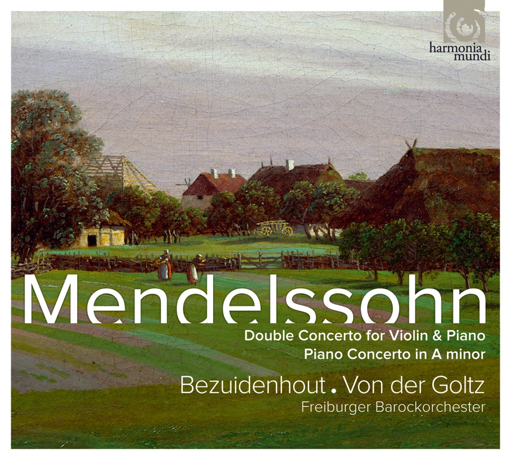 Обложка альбома «Mendelssohn: Concertos» — Kristian Bezuidenhout, Gottfried von der Goltz & Freiburger Barockorchester