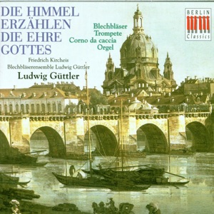 Scheid/J. S. Bach/Reger/Telemann: Die Himmel Erzählen Die Ehre Gottes - Musik Für Blechbläser, Trompete, Corno Da Caccia Und Orgel