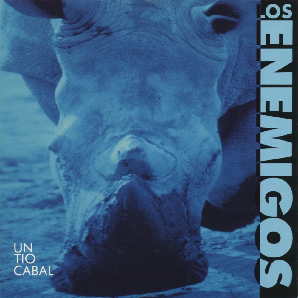 Обложка альбома «Un Tio Cabal» — Los Enemigos