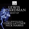 Lewis Boardman - Mist (Chris Lattner Remix)