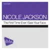 Nicole Jackson - The First Time Ever I Saw Your Face (Almighty Anthem Radio Edit)