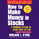 William O'Neil - How to Make Money in Stocks: A Winning System in Good Times or Bad (Unabridged)