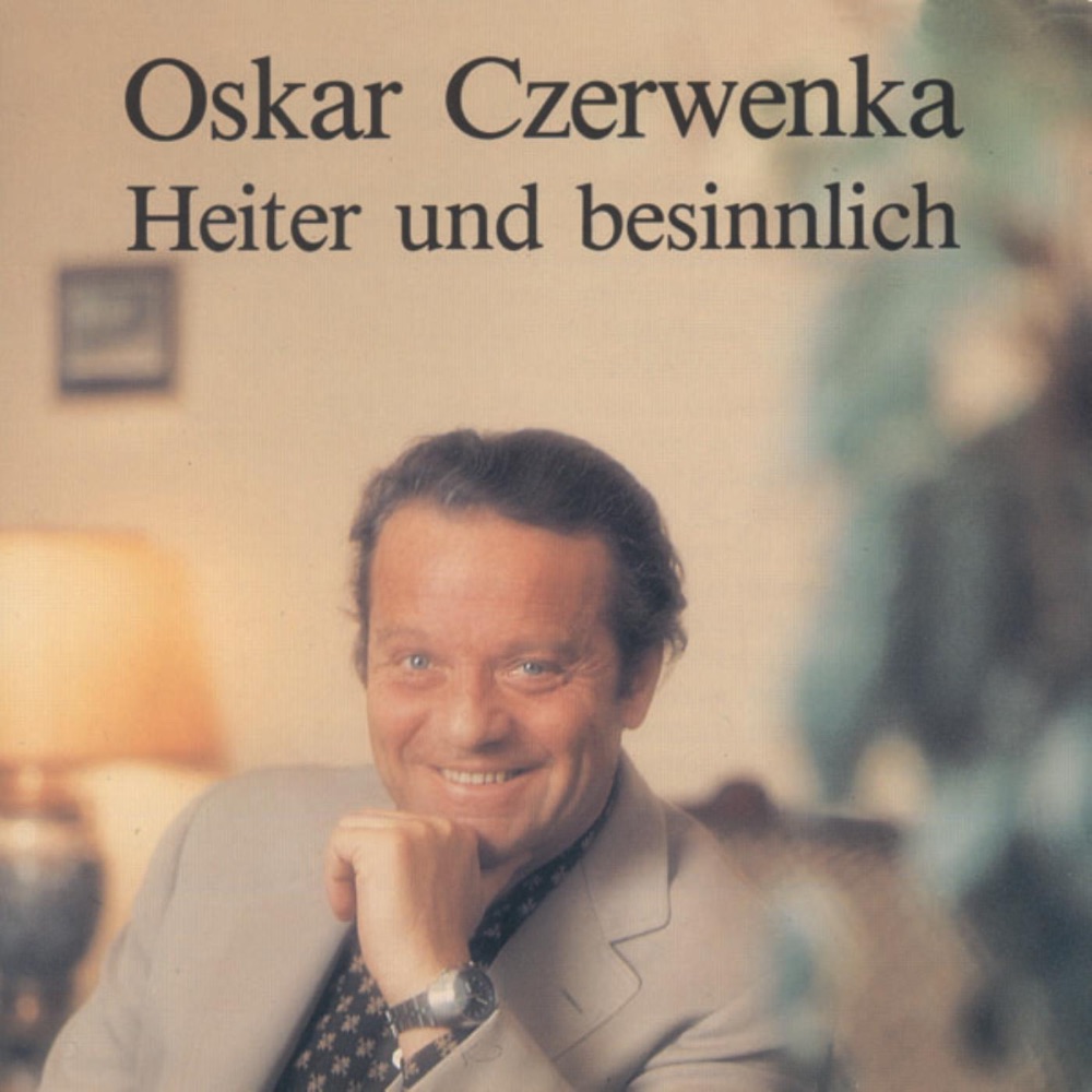 Обложка альбома «Heiter Und Besinnlich» — Oskar Czerwenka