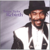 Rebirth - Tyrone Taylor