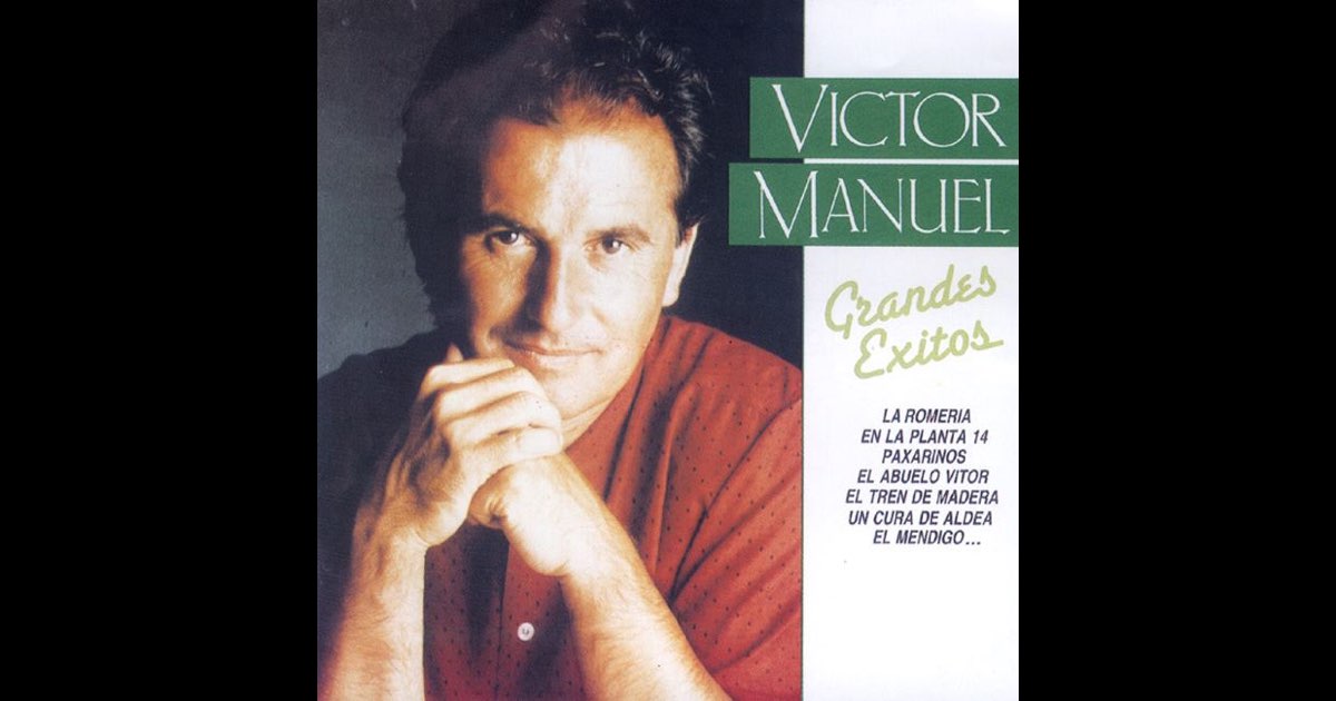 Grandes Éxitos! - Álbum de Víctor Manuel - Apple Music