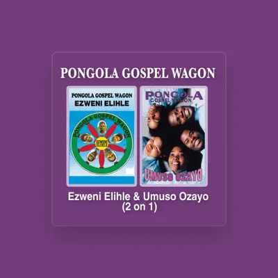 Listen to Pongola Gospel Wagon, watch music videos, read bio, see tour dates & more!