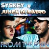 Syskey & Julien Di Mauro