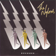 Because... - The Nylons